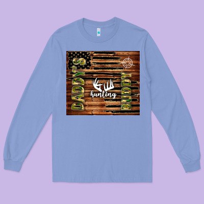 Daddy's Hunting Buddy Long Sleeve Tee Designed By Tumblerdesignbyshophia