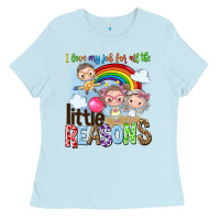 Baby Blue i love my job for all the little reasons Ladies Tee - NancyCooperArtShop