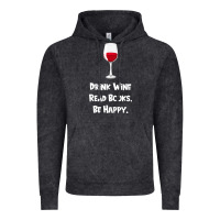 Vintage Black drink wine, read books, be happy Vintage Hoodie - Bettercallsaul