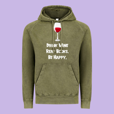 Drink Wine, Read Books, Be Happy Vintage Hoodie Designed By Bettercallsaul