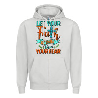 Dove Grey Let Your Faith Be Bigger Than Your Fear Zipper Hoodie - BundleAndBundleShop
