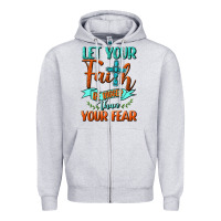 Heather Grey Let Your Faith Be Bigger Than Your Fear Zipper Hoodie - BundleAndBundleShop