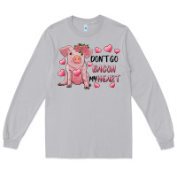 Moon Dust Valentine's Day Don't Go Bacon My Heart Long Sleeve Tee - RanaPortraitStore