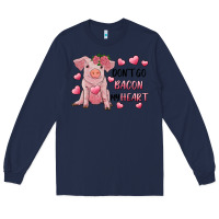 Navy Valentine's Day Don't Go Bacon My Heart Long Sleeve Tee - RanaPortraitStore