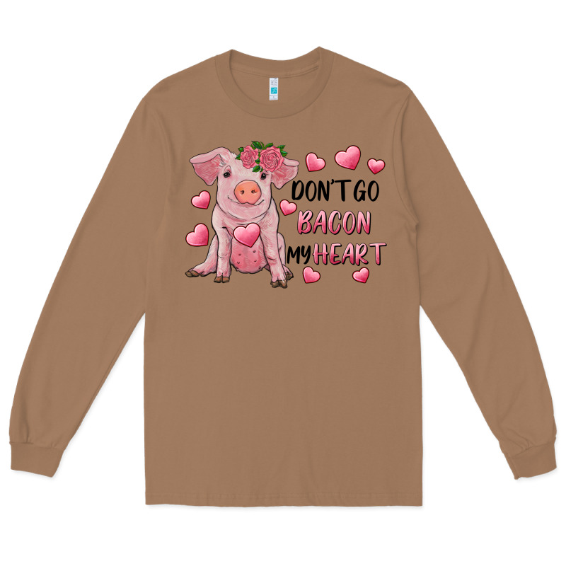 Valentine's Day Don't Go Bacon My Heart Long Sleeve Tee by RanaPortraitStore | Teevron