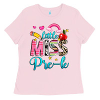 Bubblegum Pink little miss pre k Ladies Tee - NancyCooperArtShop