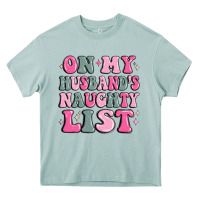 Arona on my husband's naughty list Heavy Core Tee - MaliasSmallBusiness