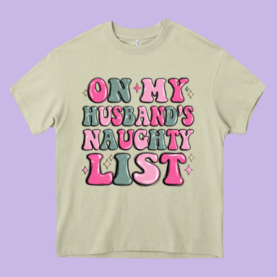 On My Husband's Naughty List Heavy Core Tee Designed By Maliassmallbusiness