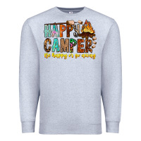 Heather Grey Happy Camper Be Happy Or Go Away Premium Sweatshirt - CowhideDigitalArt