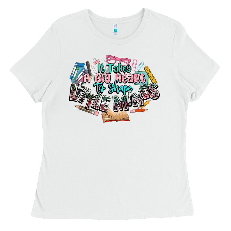 It Takes A Big Heart To Shape Little Mind Teacher Ladies Tee by NancyCooperArtShop | Teevron