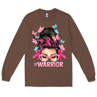 Chestnut Warrior Cancer messy bun Cancer Awareness Long Sleeve Tee - HowdyJamesFarm