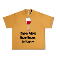 Peanut Butter drink wine, read books, be happy Urban Heavy Tee - Bettercallsaul