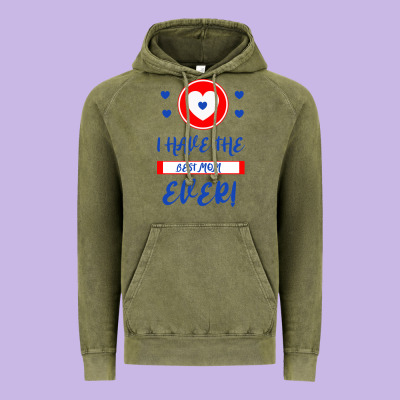 I Have The Best Mom Ever Vintage Hoodie Designed By Bettercallsaul