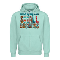 Seafoam Minding My Own Small Business Zipper Hoodie - BundleAndBundleShop