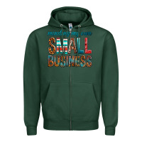 Sports Green Minding My Own Small Business Zipper Hoodie - BundleAndBundleShop