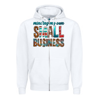 White Minding My Own Small Business Zipper Hoodie - BundleAndBundleShop