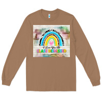 Toasted Coconut i love you all class dismissed Long Sleeve Tee - TumblerDesignByShophia