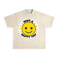 Sandshell Have A Happy Day Urban Heavy Tee - Bettercallsaul