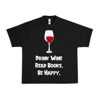 Black drink wine, read books, be happy Urban Heavy Tee - Bettercallsaul