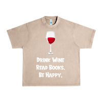 French Oak drink wine, read books, be happy Urban Heavy Tee - Bettercallsaul
