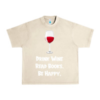 Sandshell drink wine, read books, be happy Urban Heavy Tee - Bettercallsaul