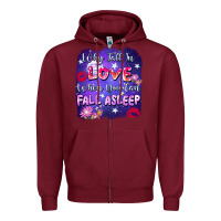Burgundy Why Fall İn Love When You Can Fall Asleep Zipper Hoodie - FaDigitalArtStudio