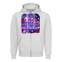 Dove Grey Why Fall İn Love When You Can Fall Asleep Zipper Hoodie - FaDigitalArtStudio