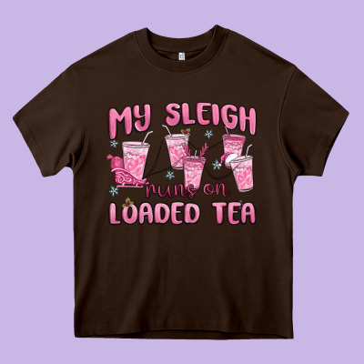 My Sleigh Runs On Loaded Tea Heavy Core Tee Designed By Maliassmallbusiness