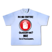Grape Ice I'm Not In Quarantine I'm A Programmer Urban Heavy Tee - Bettercallsaul