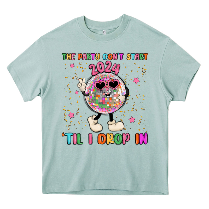 The Party Don T Start Til I Drop In Heavy Core Tee by MaliasSmallBusiness | Teevron
