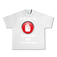 Lunar Rock I'm Not In Quarantine I'm A Programmer Urban Heavy Tee - Bettercallsaul