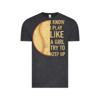 Vintage Black I Know I Play Like A Girl Try To Keep Up Softball Vintage Tee - Bettercallsaul