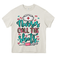 Cream nurses call the shots Heavy Core Tee - NancyCooperArtShop