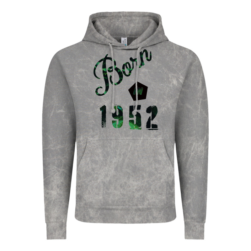 Born In 1952 Vintage Hoodie by Bettercallsaul | Teevron