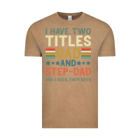 Vintage Coffee I Have Two Tıtles Dad And Step Dad And I Rock Them Vintage Tee - Bettercallsaul