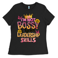Black im not bossy i just have leadership skills Ladies Tee - NancyCooperArtShop
