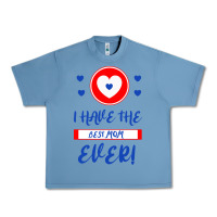 Pebble Blue I Have The Best Mom Ever Urban Heavy Tee - Bettercallsaul