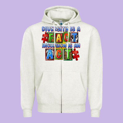 Diversity Is A Fact Indesion Is An Act Zipper Hoodie Designed By Fadigitalartstudio