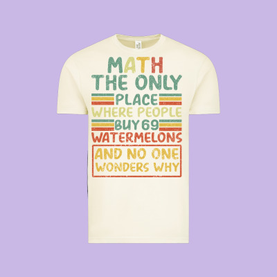 Math The Only Place Where People Buy 69 Watermelons Vintage Tee Designed By Bettercallsaul