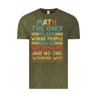 Vintage Olive Math The Only Place Where People Buy 69 Watermelons Vintage Tee - Bettercallsaul