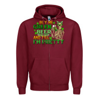 Burgundy buy me green beer and tell me i'm pretty Zipper Hoodie - FaDigitalArtStudio