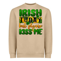 Mushroom Irish today but please kiss me Heavyweight Sweatshirt - CowGirlArtShop