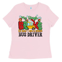 Bubblegum Pink my sleigh broke so now i am a school bus driver Ladies Tee - MaliasSmallBusiness