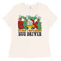 Bone my sleigh broke so now i am a school bus driver Ladies Tee - MaliasSmallBusiness