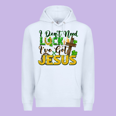 I Don't Need Luck I've Got Jesus St. Patricks Day Premium Hoodie Designed By Fadigitalartstudio
