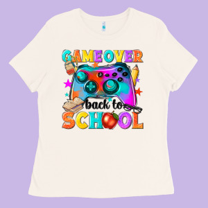 Game Over Back To School Ladies Tee Designed By Nancycooperartshop