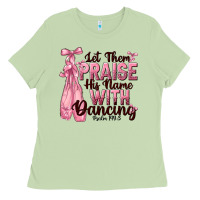 Matcha let them praise his name with dancing Ladies Tee - NancyCooperArtShop