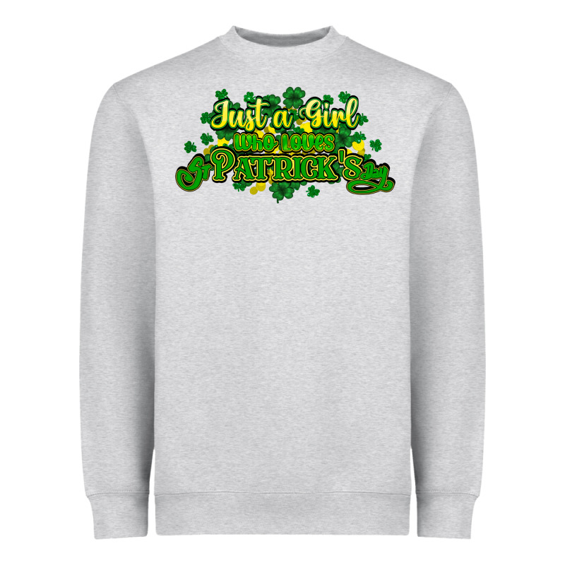Just A Girl Who Loves St. Patrick's Day Heavyweight Sweatshirt by HowdyJamesFarm | Teevron