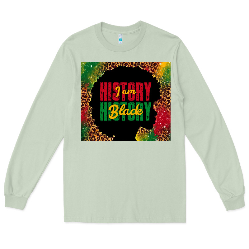 I Am Black History Long Sleeve Tee by TumblerDesignByShophia | Teevron