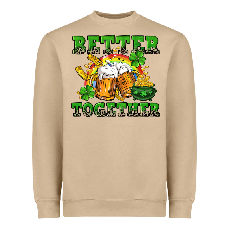 Better Together St. Patrick's Day Heavyweight Sweatshirt by CowGirlArtShop | Teevron